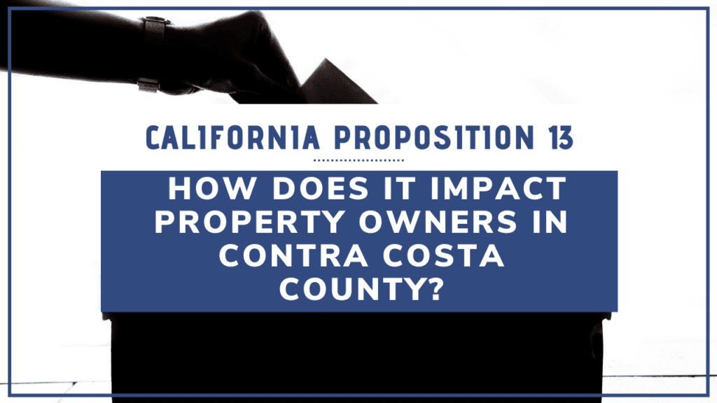 California-Proposition-13-How-Does-it-Impact-Property-Owners-in-Contra-Costa-County